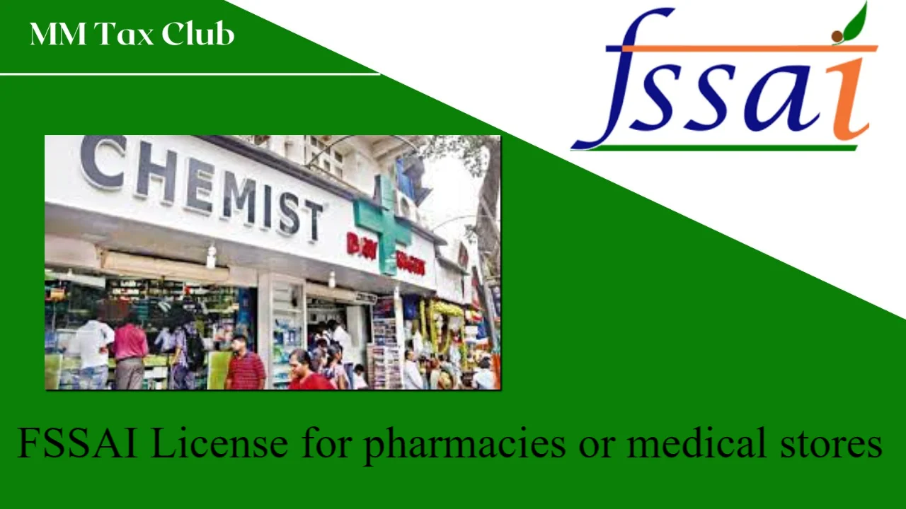 FSSAI License for pharmacies or medical stores,